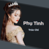 Phụ Tình (Single)