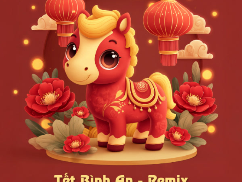 Tết Bình An (Remix) (Single)