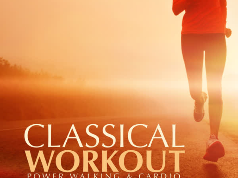 Classical Workout - Power Walking and Cardio
