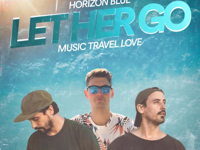 Let Her Go (Single)