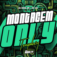 Montagem Only Tempolary (Single)