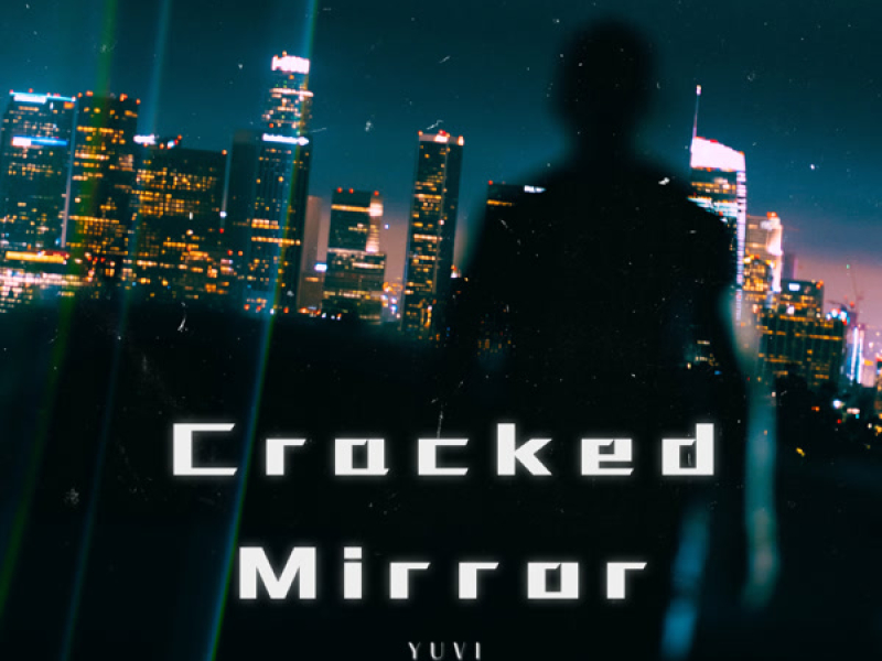 Cracked Mirror (Single)