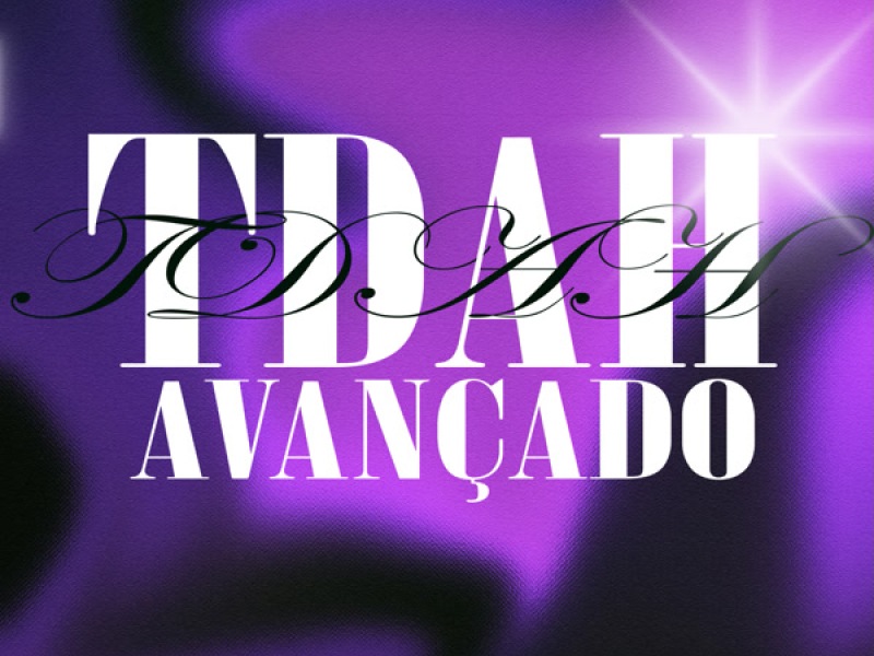 TDAH AVANÇADO (Single)