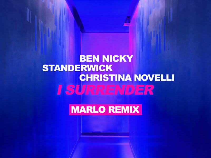 I Surrender (MaRLo Remix) (Single)