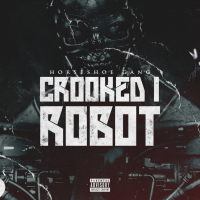 Crooked I Robot - Single