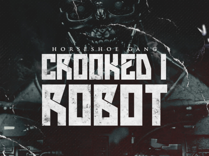 Crooked I Robot - Single