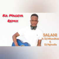 Mageva (feat. DJ Mfundhisi &DJ Nghundla) [Remix] (Single)
