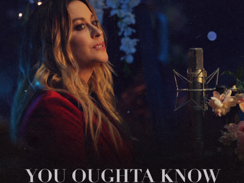 You Oughta Know (Single)