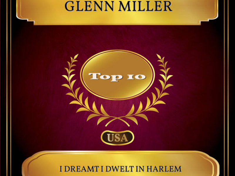 I Dreamt I Dwelt In Harlem (Billboard Hot 100 - No. 03) (Single)