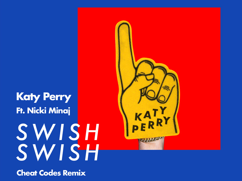 Swish Swish (Cheat Codes Remix) (Single)