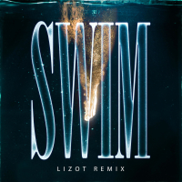 Swim (LIZOT Remix) (Single)