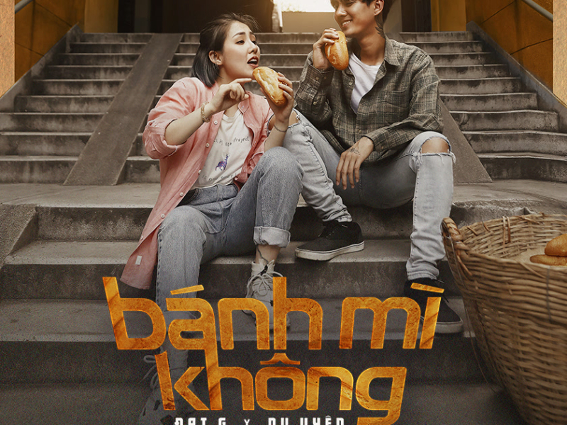 Bánh Mì Không (Single)
