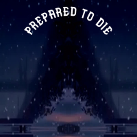 Prepared to Die