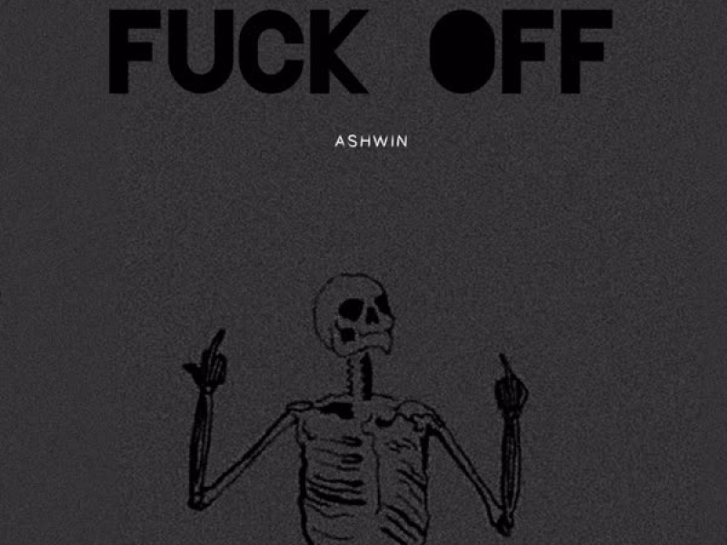 FUCK OFF (Single)