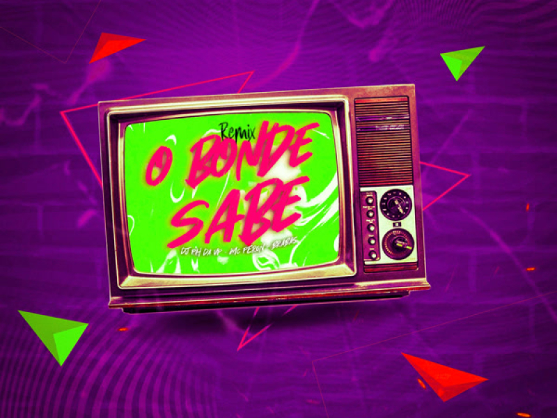 O BONDE SABE (Remix) (Single)