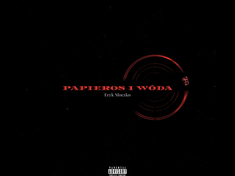 PAPIEROS I WÓDA (Single)