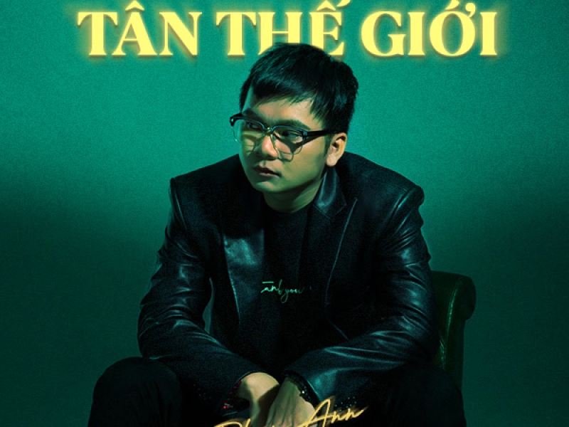 Tân Thế Giới (Single)