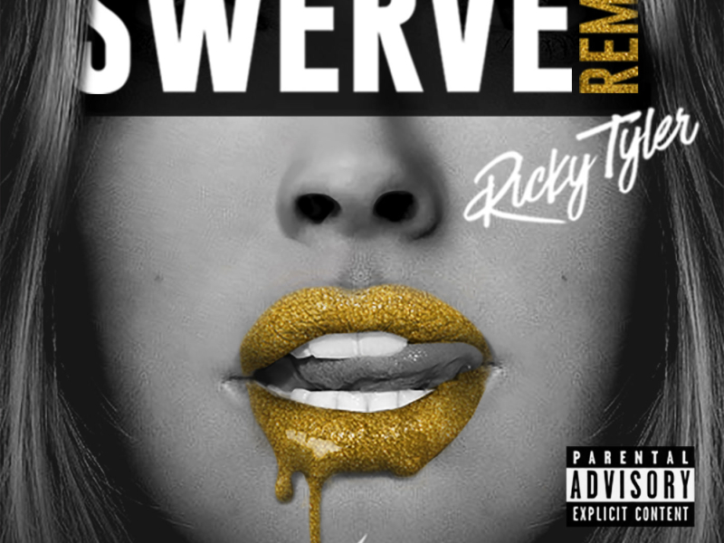 Swerve (Remix) (Single)