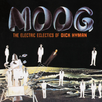 Moog: The Electric Eclectics Of Dick Hyman