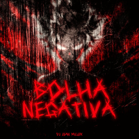 Bolha Negativa (Single)