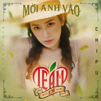 Mời Anh Vào Team Em (Single)