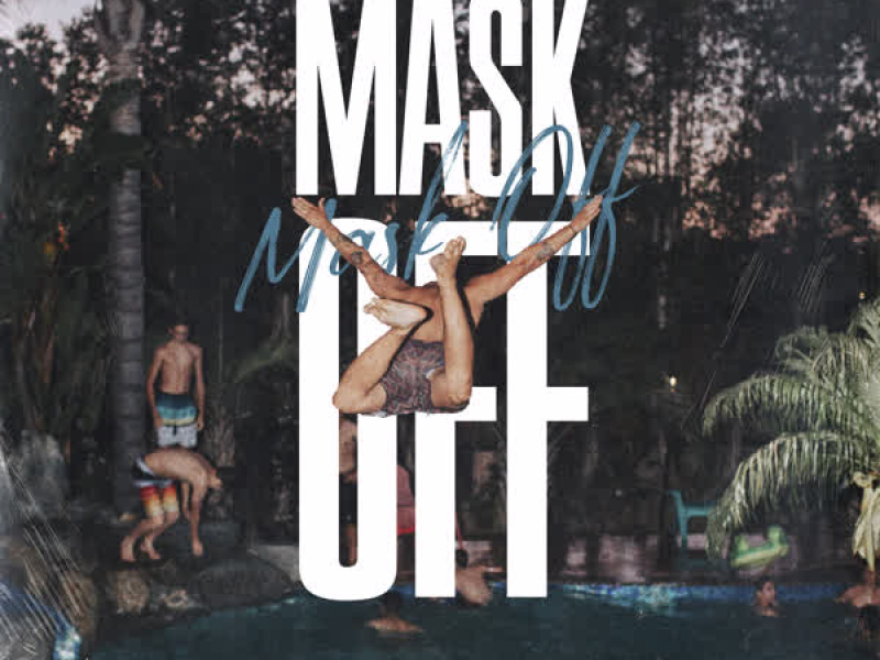 Mask Off (Single)