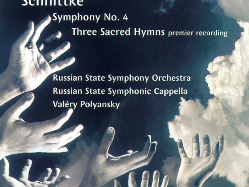 Schnittke: Symphony No. 4 & Three Sacred Hymns