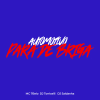 Automotivo Para De Briga (Single)