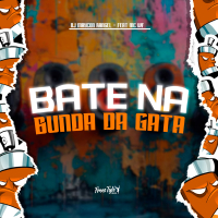 Bate Na Bunda Da Gata (Single)