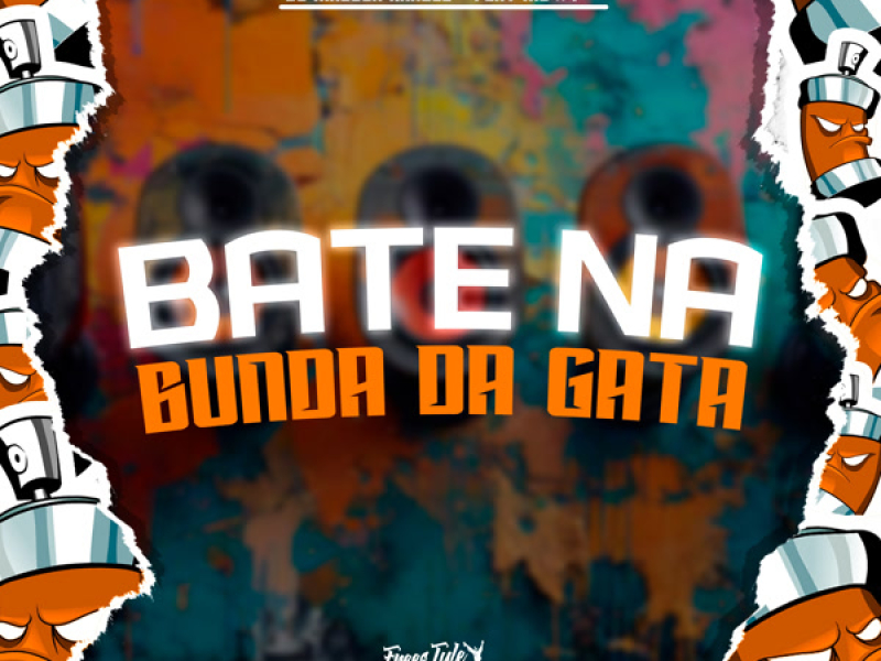Bate Na Bunda Da Gata (Single)