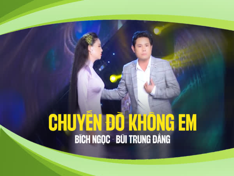 Chuyến Đò Không Em (Single)