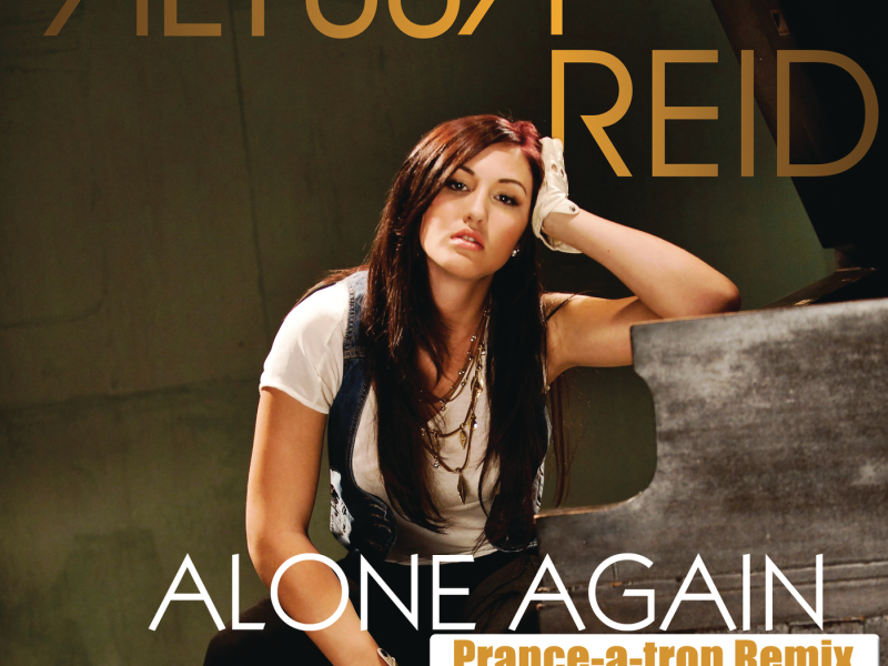 Alone Again (Prance-a-tron Remix)