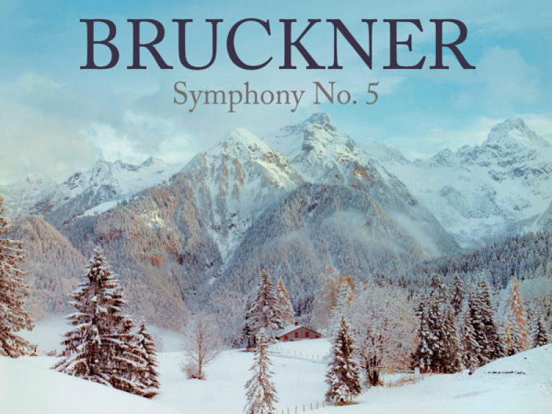 Bruckner: Symphony No. 5