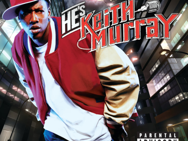 He's Keith Murray