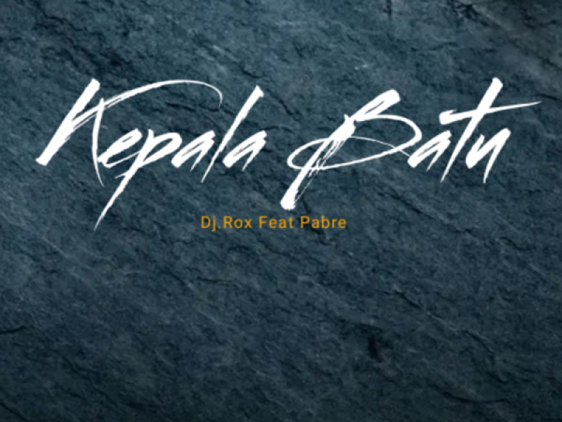 Kepala Batu (Single)