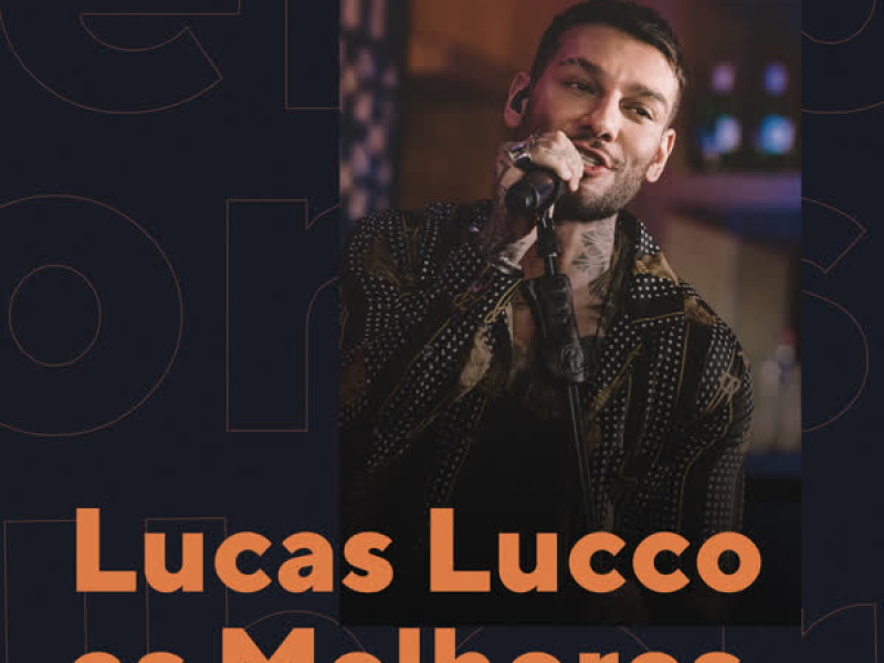 Lucas Lucco As Melhores