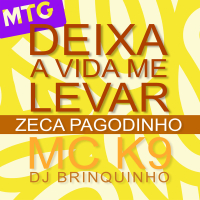 MTG Deixa A Vida Me Levar (Single)