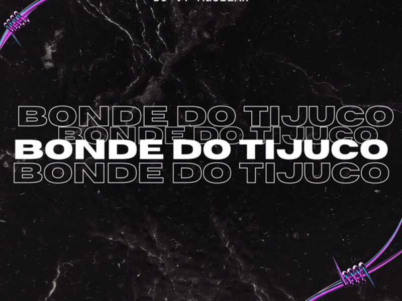 Bonde do Tijuco só tem Bandido do Mal Tamborzão (Single)