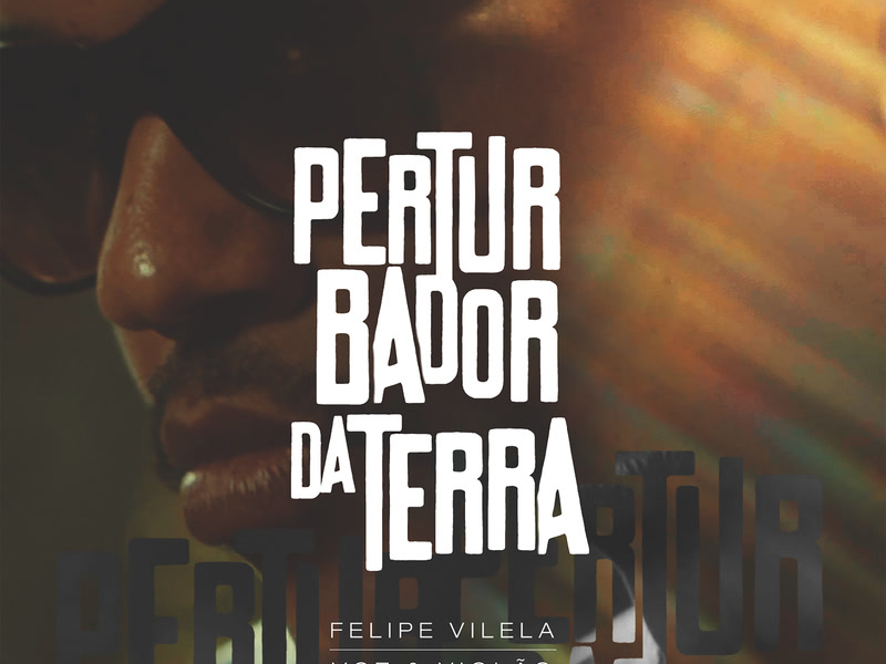 Perturbador Da Terra (Acústico) (Single)