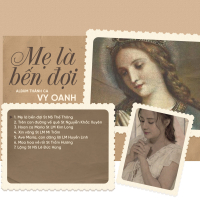 Mẹ Là Bến Đợi