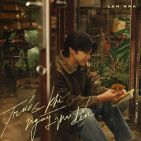 Trước khi ngày mai đến (Single)