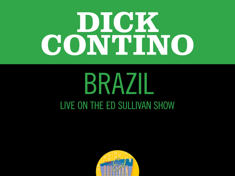 Brazil (Live On The Ed Sullivan Show, May 6, 1962) (Single)