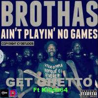 Get Ghetto (Single)