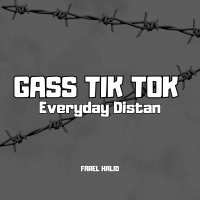 Gass Tik Tok Everyday Distan (Single)