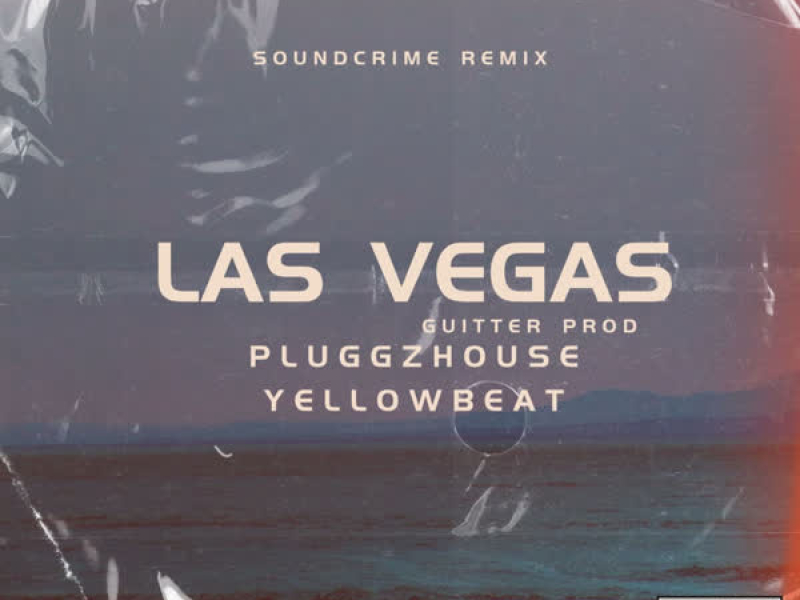 Las Vegas (Remix Soudcrime) (Single)