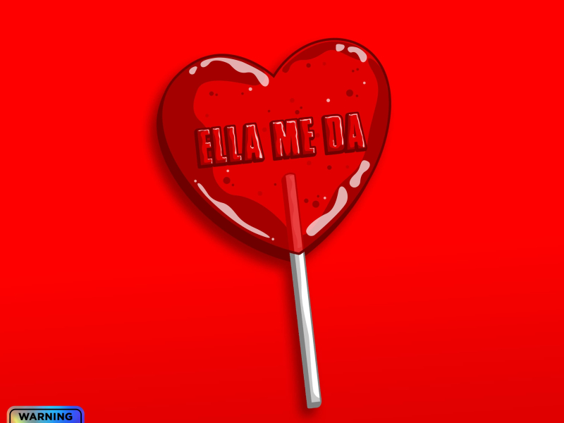 Ella Me Da (Single)