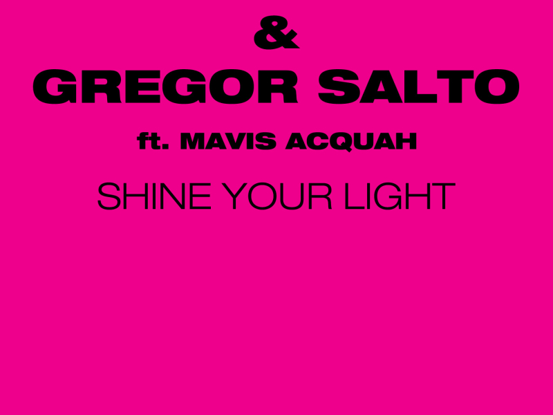Shine Your Light (Single)