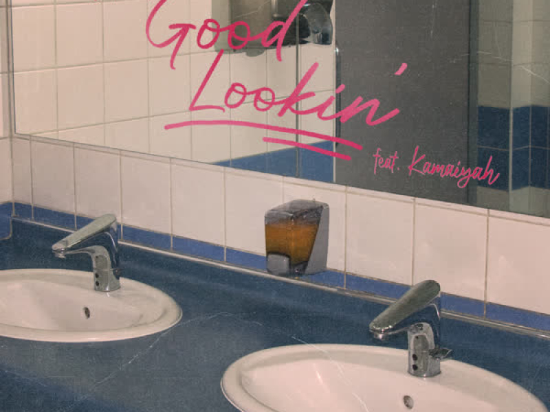 Good Lookin' (Single)