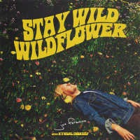 Stay Wild, Wildflower (Single)