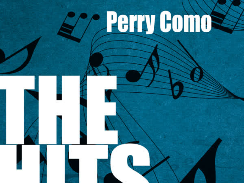 Perry Como: The Hits